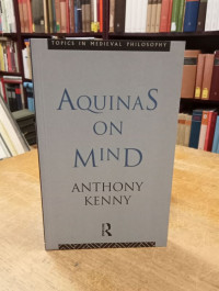 Kenny%2C+Anthony%3A%3AAquinas+on+Mind.