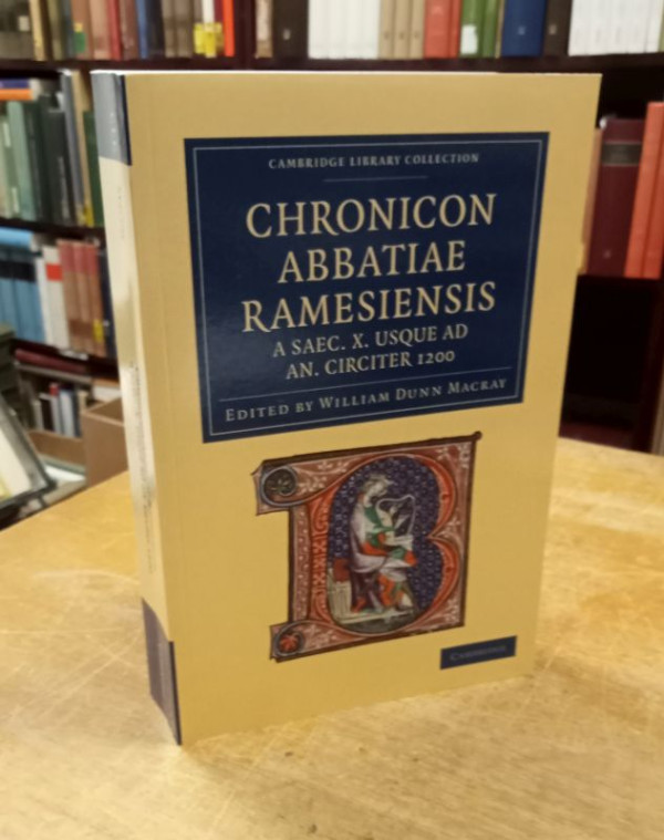Macray%2C+William+Dunn+%28Ed.%29%3A%3AChronicon+Abbatiae+Ramesiensis+a+saec.+X.+usque+ad+an.+circiter+1200.