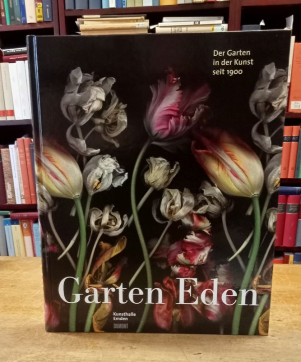 Ohlsen%2C+Nils+%28Hrsg%29%3A%3AGarten+Eden.+Der+Garten+in+der+Kunst+seit+1900.